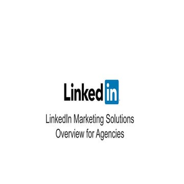 Webinar: LinkedIn Marketing Solutions Overview for Agencies
