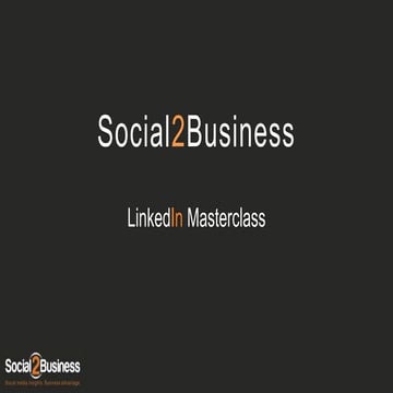 Social2Business - LinkedIn Masterclass