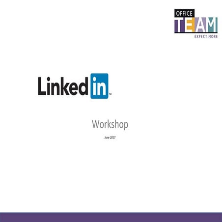 OfficeTeam LinkedIn Masterclass - June 2017