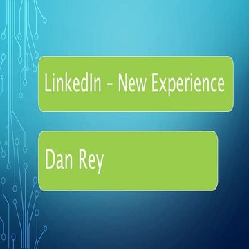 LinkedIn New Experience