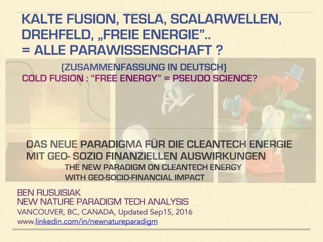 Kalte fusion, Tesla, Skalarwellen, ...