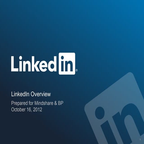 Linked in overview   bp 2013