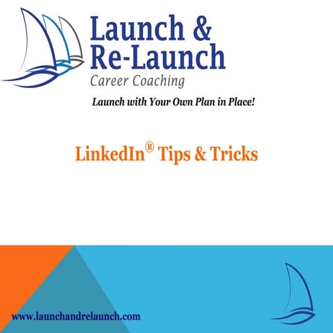 LinkedIn Tips & Tricks