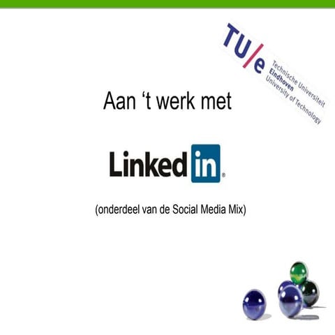Linked in presentatie uitgbreid tue 2012