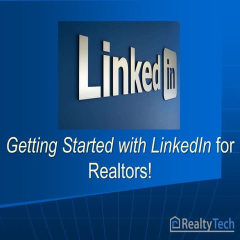 LinkedIn for the Real Estate Professional