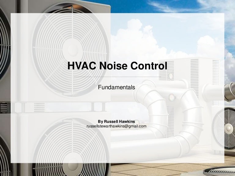 The Fundamentals of HVAC Acoustics