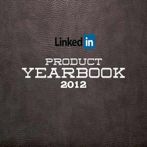 Linked in product overview 2012