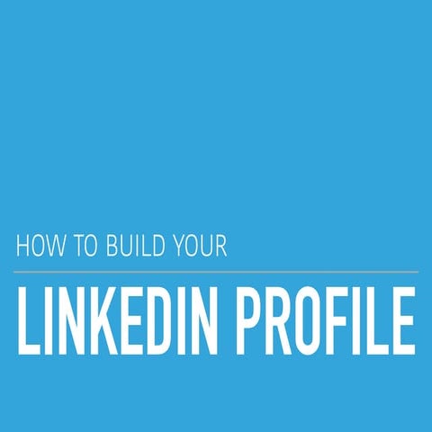 LinkedIn Profile Building 2018