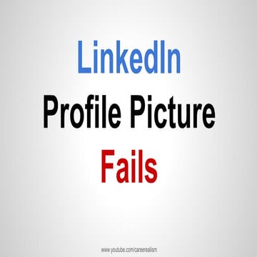 LinkedIn Profile Picture Fails [Video]