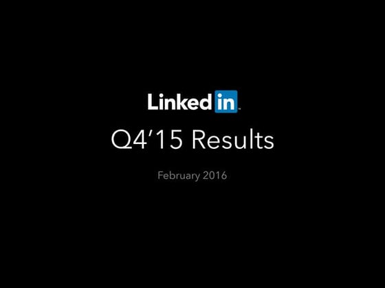 LinkedIn Q4 2015 Earnings Call