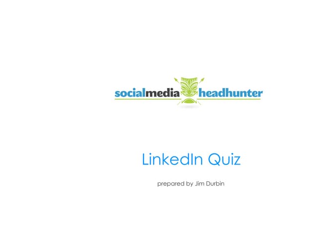 LinkedIn Recruiting Quiz 2012