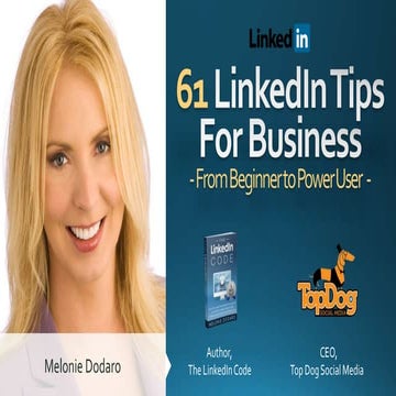 61 LinkedIn Tips For Business: From Beginner to Power User