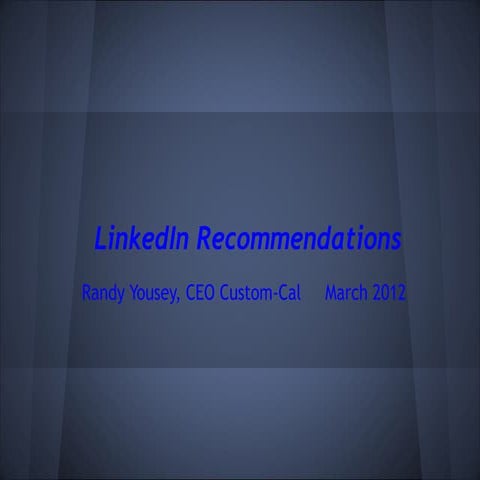 Recommendations for Custom Calibration Solutions DBA Custom-Cal by Randy Yousey