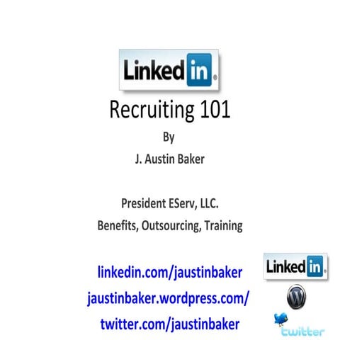 Linkedin Recruiting 101 Slideshare