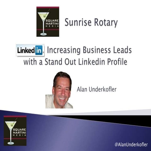 Increasing Busienss Leads with a Stand Out LinkedIn Profile
