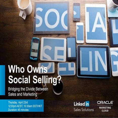 Who Owns Social Selling? Bridging the Divide Between Sales &Marketing