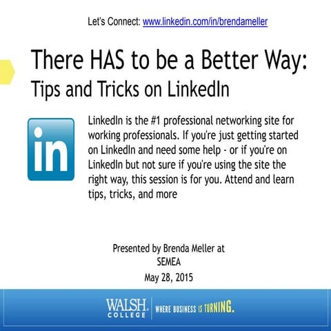 LinkedIn Tips presented to SE Michigan Entrepreneurs Association (SEMEA)