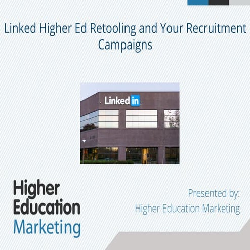 LinkedIn Retools Higher Ed Features