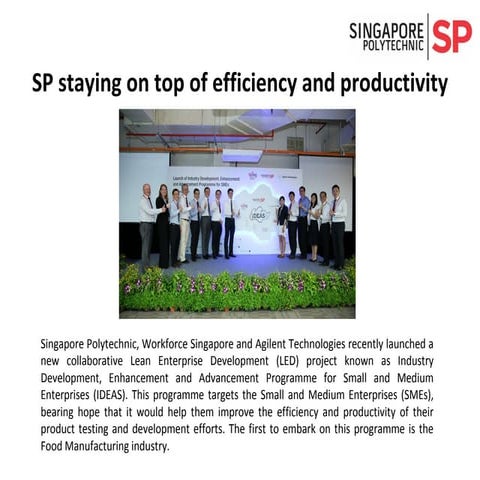 SP, Workforce Singapore and Agilent Technologies Lean Enterprise Development ...