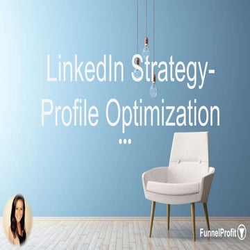 LinkedIn Strategy - Profile Optimization