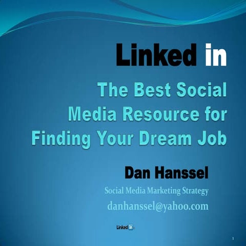 Linked In: The Best Social Media Resource For Finding Your Dream Job