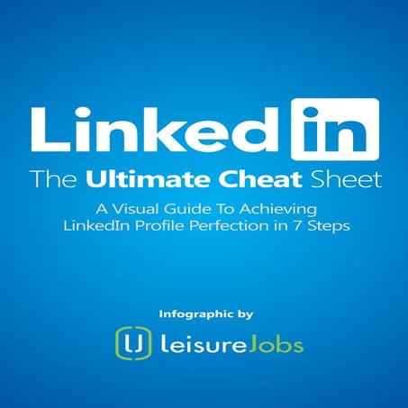 LinkedIn Ultimate Cheat Sheet