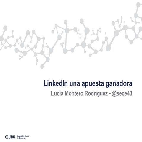 LinkedIn una apuesta ganadora