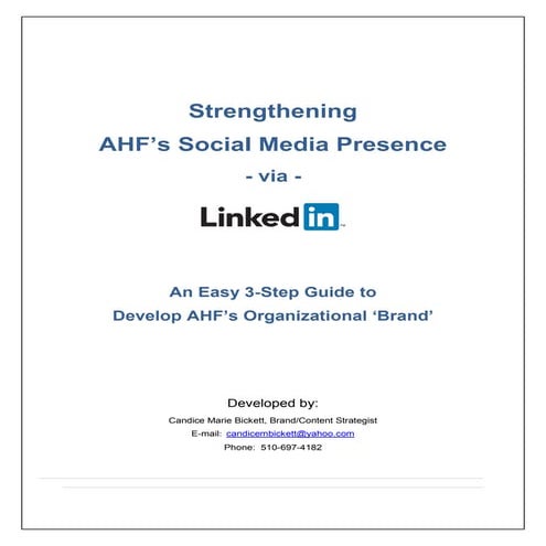 Leveraging LinkedIn to Develop Organization's Brand & Social Media Presence |...