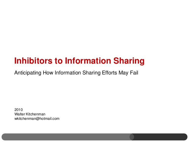 inhibitors to information sharing