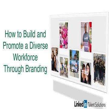 How to Build and Promote a Diverse Workforce Through Branding