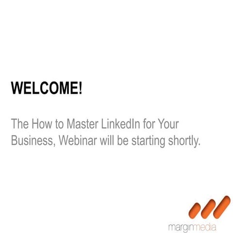 How to Master LinkedIn for Your Business