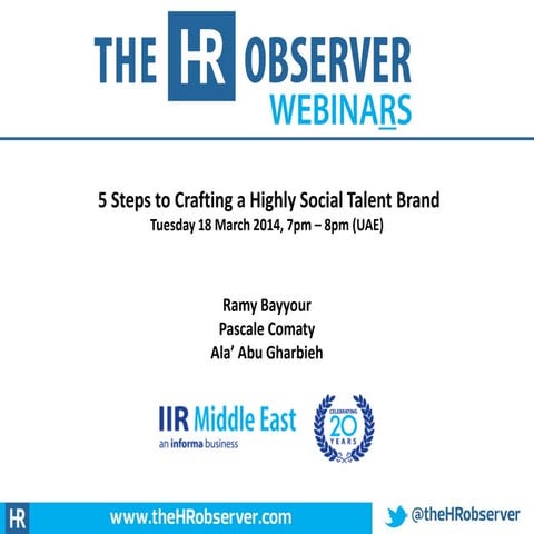 5 Steps to Crafting a Highly Social Talent Brand by LinkedIn - Webinar Slides
