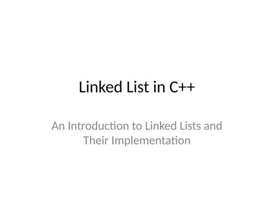 linked list in DSA using C++ explained.pptx