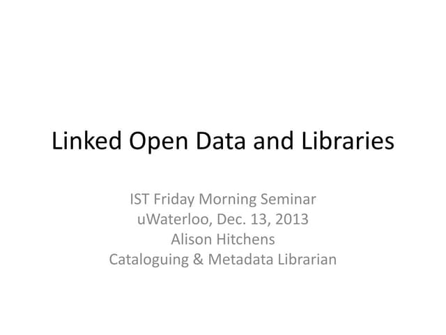 Linked open data and libraries