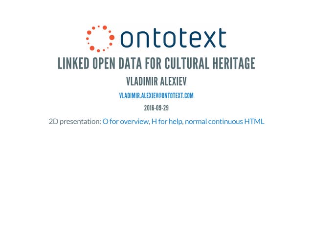 Build Narratives, Connect Artifacts: Linked Open Data for Cultural Heritage