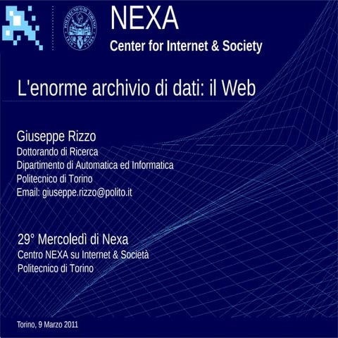 L'enorme archivio di dati: il Web