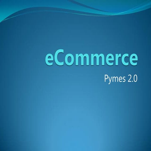 E Commerce: ventas por el sitio y medios de pago