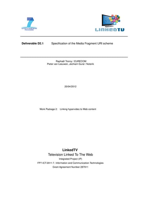 D2.1. Specification of The Media Fragment URI Scheme