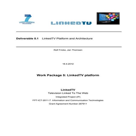 D5.1. LinkedTV Platform and Architecture