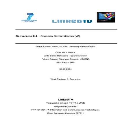 LinkedTV D6.4 Scenario Demonstrators v2