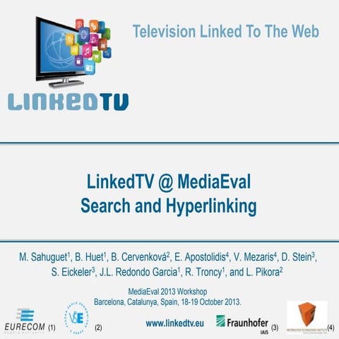 LinkedTV @ MediaEval 2013 Search and Hyperlinking Task