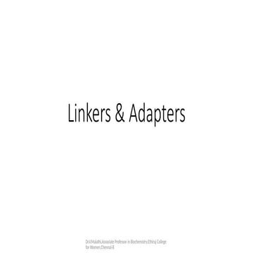 Presentation on Linkers &Adapters used in rDNA  Technology