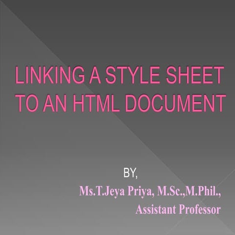 Linking a style sheet to an html document | PPT