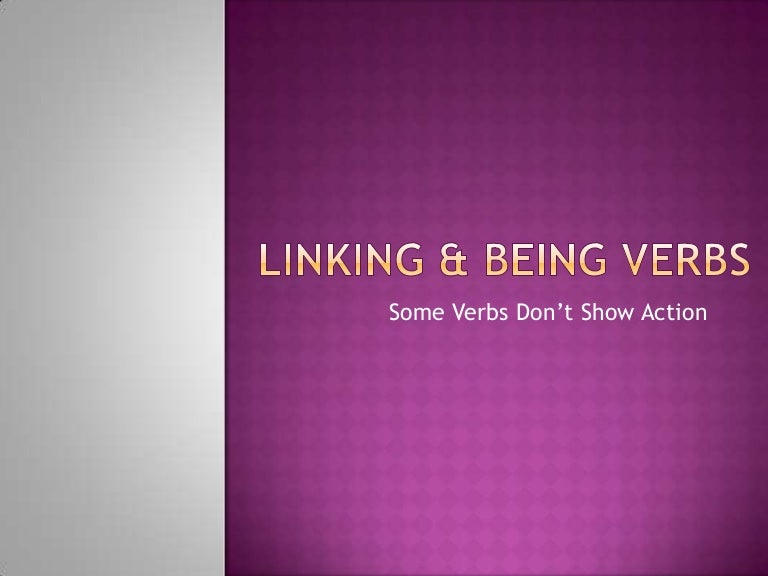 Linking Verbs