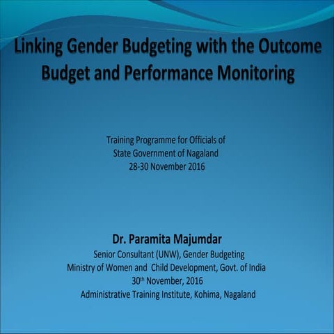 Linking Gender Budgeting with Outcome Budgets