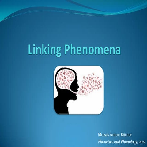 Linking Phenomena