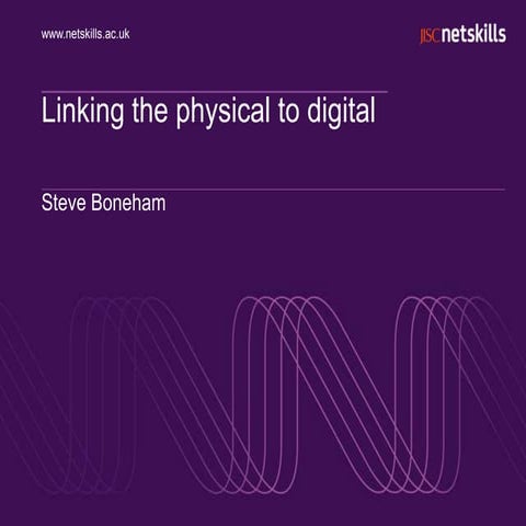 Linking physical to digtal