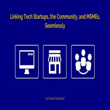 Linking Tech Startups, the Community, and MSMEs Seamlessly