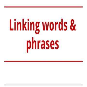 Linking words & phrases