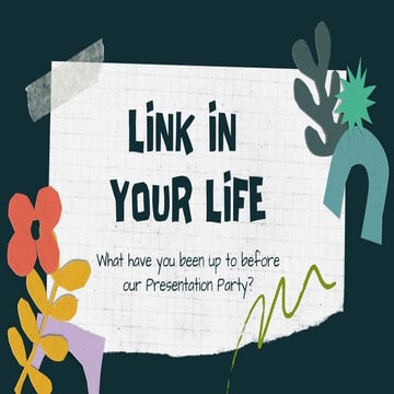 Link in your life